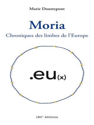 cover image of Moria. Chroniques des limbes de l'Europe